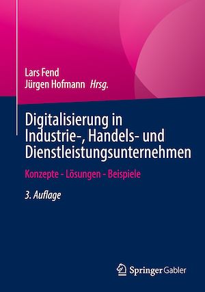 Téléchargez le livre :  Digitalisierung in Industrie-, Handels- und Dienstleistungsunternehmen