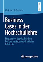 Download this eBook Business Cases in der Hochschullehre