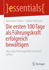 Télécharger le livre :  Die ersten 100 Tage als Führungskraft erfolgreich bewältigen