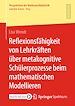 Télécharger le livre :  Reflexionsfähigkeit von Lehrkräften über metakognitive Schülerprozesse beim mathematischen Modellieren