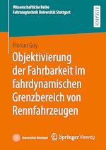 Download this eBook Objektivierung der Fahrbarkeit im fahrdynamischen Grenzbereich von Rennfahrzeugen