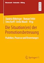 Télécharger le livre :  Die Situation(en) der Promotionsbetreuung
