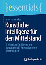 Télécharger le livre :  Künstliche Intelligenz für den Mittelstand