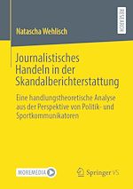 Download this eBook Journalistisches Handeln in der Skandalberichterstattung