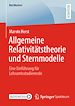 Télécharger le livre :  Allgemeine Relativitätstheorie und Sternmodelle