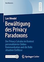 Télécharger le livre :  Bewältigung des Privacy Paradoxons
