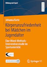 Télécharger le livre :  Körperunzufriedenheit bei Mädchen im Jugendalter