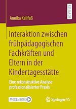Download this eBook Interaktion zwischen frühpädagogischen Fachkräften und Eltern in der Kindertagesstätte