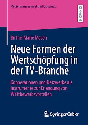Téléchargez le livre :  Neue Formen der Wertschöpfung in der TV-Branche