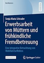 Télécharger le livre :  Erwerbsarbeit von Müttern und frühkindliche Fremdbetreuung