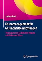 Télécharger le livre :  Krisenmanagement für Gesundheitseinrichtungen