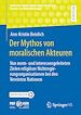 Télécharger le livre :  Der Mythos von moralischen Akteuren