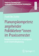 Download this eBook Planungskompetenz angehender Politiklehrer*innen im Praxissemester