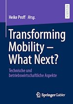 Télécharger le livre :  Transforming Mobility – What Next?