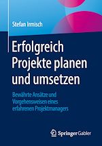 Télécharger le livre :  Erfolgreich Projekte planen und umsetzen
