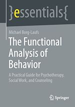 Télécharger le livre :  The Functional Analysis of Behavior