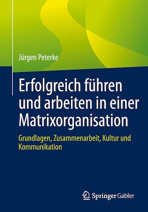 Download the eBook: Erfolgreich führen und arbeiten in einer Matrixorganisation