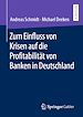 Télécharger le livre :  Zum Einfluss von Krisen auf die Profitabilität von Banken in Deutschland