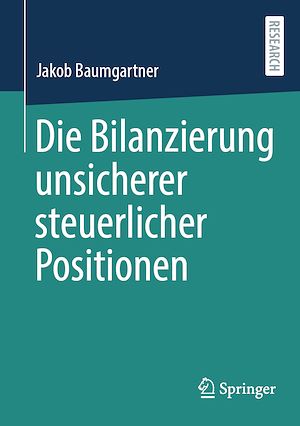 Téléchargez le livre :  Die Bilanzierung unsicherer steuerlicher Positionen
