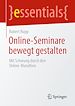 Télécharger le livre :  Online-Seminare bewegt gestalten