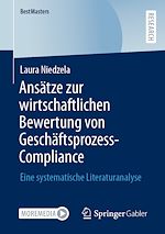 Télécharger le livre :  Ansätze zur wirtschaftlichen Bewertung von Geschäftsprozess-Compliance