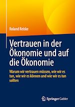 Télécharger le livre :  Vertrauen in der Ökonomie und auf die Ökonomie