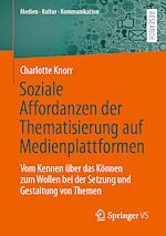 Download this eBook Soziale Affordanzen der Thematisierung auf Medienplattformen