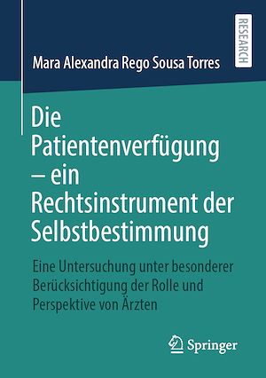 Téléchargez le livre :  Die Patientenverfügung – ein Rechtsinstrument der Selbstbestimmung