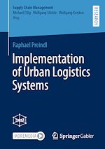 Télécharger le livre :  Implementation of Urban Logistics Systems
