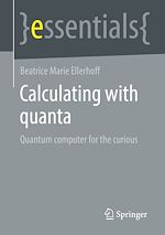 Télécharger le livre :  Calculating with quanta