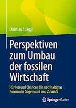 Télécharger le livre :  Perspektiven zum Umbau der fossilen Wirtschaft