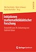 Télécharger le livre :  Initiationen mathematikdidaktischer Forschung