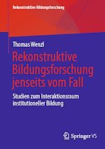 Download this eBook Rekonstruktive Bildungsforschung jenseits vom Fall