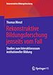 Télécharger le livre :  Rekonstruktive Bildungsforschung jenseits vom Fall