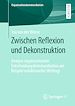 Télécharger le livre :  Zwischen Reflexion und Dekonstruktion