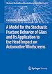 Télécharger le livre :  A Model for the Stochastic Fracture Behavior of Glass and Its Application to the Head Impact on Automotive Windscreens
