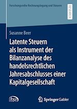 Télécharger le livre :  Latente Steuern als Instrument der Bilanzanalyse des handelsrechtlichen Jahresabschlusses einer Kapitalgesellschaft