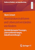 Download this eBook Identitätskonstruktionen und Lebenszeitverständnis von Kindern