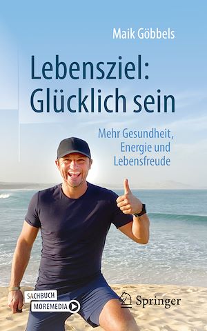 Téléchargez le livre :  Lebensziel: Glücklich sein