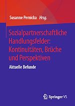 Télécharger le livre :  Sozialpartnerschaftliche Handlungsfelder: Kontinuitäten, Brüche und Perspektiven