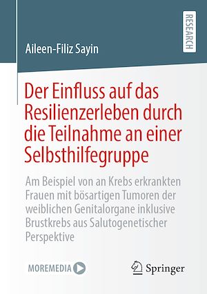 Téléchargez le livre :  Der Einfluss auf das Resilienzerleben durch die Teilnahme an einer Selbsthilfegruppe