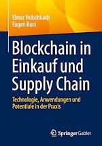 Télécharger le livre :  Blockchain in Einkauf und Supply Chain