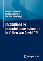 Télécharger le livre :  Institutionelle Immobilieninvestments in Zeiten von Covid-19