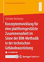 Download this eBook Konzeptentwicklung für eine plattformgestützte Zusammenarbeit im Sinne der BIM-Methodik in der technischen Gebäudeausrüstung