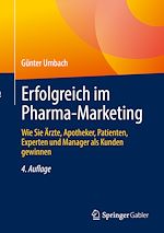 Télécharger le livre :  Erfolgreich im Pharma-Marketing