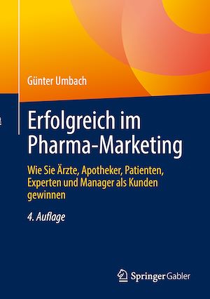 Téléchargez le livre :  Erfolgreich im Pharma-Marketing