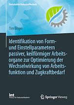 Download this eBook Identifikation von Form- und Einstellparametern passiver, keilförmiger Arbeitsorgane zur Optimierung der Wechselwirkung von Arbeitsfunktion und Zugkraftbedarf