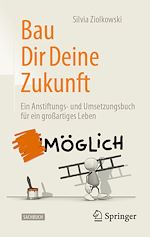 Télécharger le livre :  Bau Dir Deine Zukunft