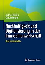 Télécharger le livre :  Nachhaltigkeit und Digitalisierung in der Immobilienwirtschaft