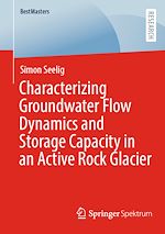Télécharger le livre :  Characterizing Groundwater Flow Dynamics and Storage Capacity in an Active Rock Glacier